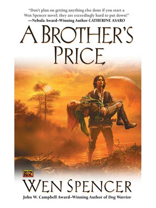 Title details for A Brother's Price by Wen Spencer - Available